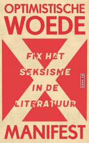 Optimistische woede: fix het seksisme in de literatuur (Paperback)