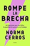 Rompe la brecha: ...