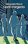 I santi d'argento I santi d'argento