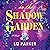 In The Shadow Garden