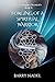 Forging of a Spiritual Warr...