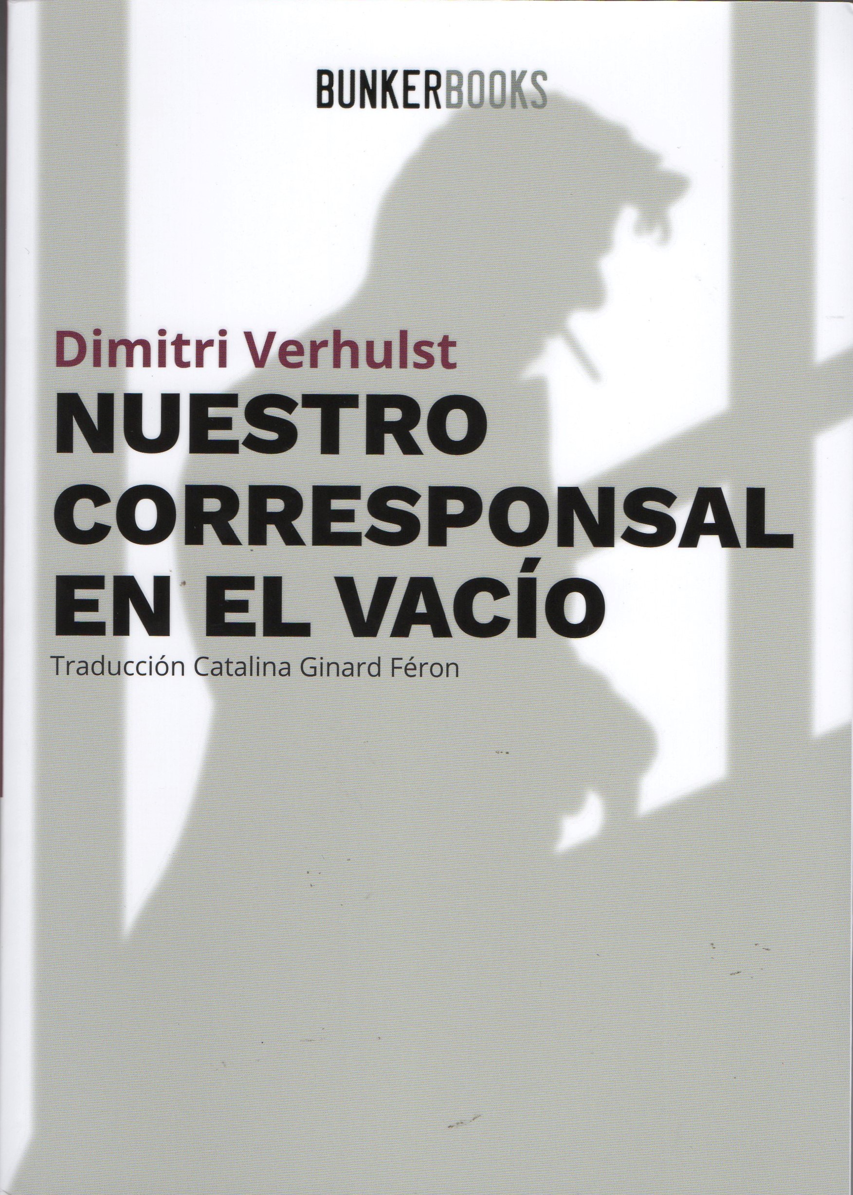 Nuestro corresponsal en el vacío: Diarios sin fecha