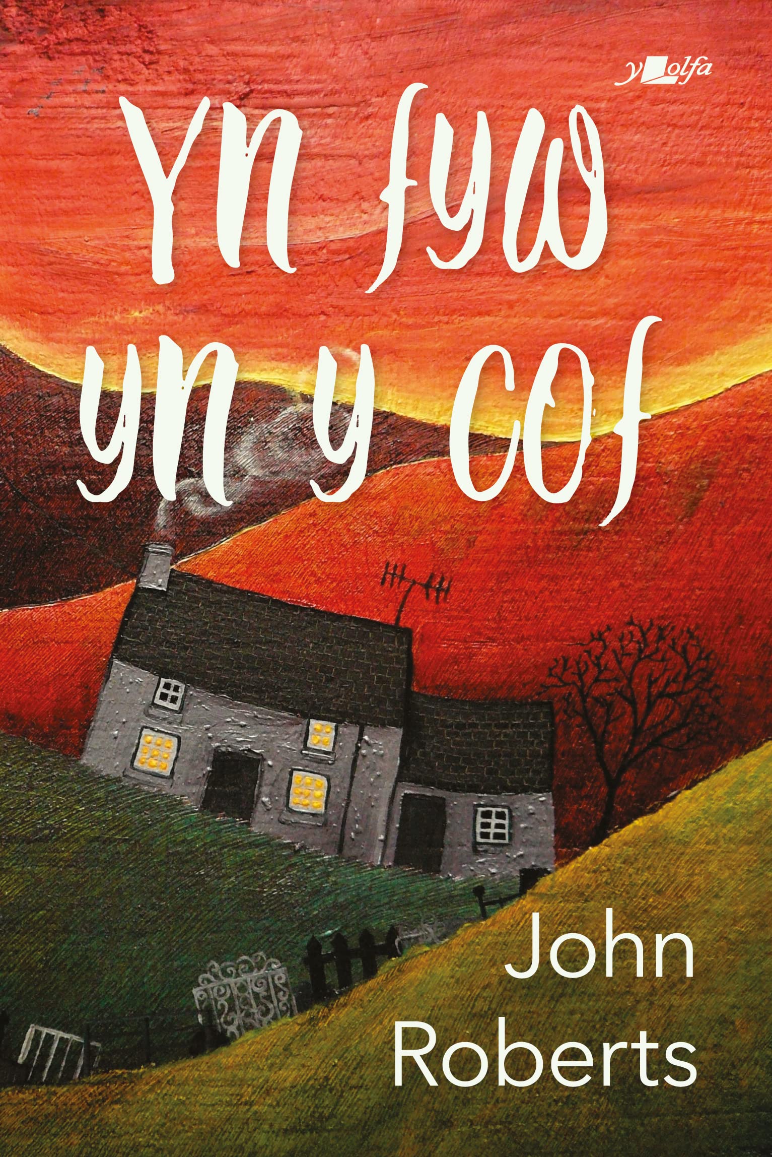 Yn Fyw yn y Cof (Welsh Edition)