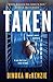 Taken (Detective Kate Miles, #2) by Dinuka McKenzie