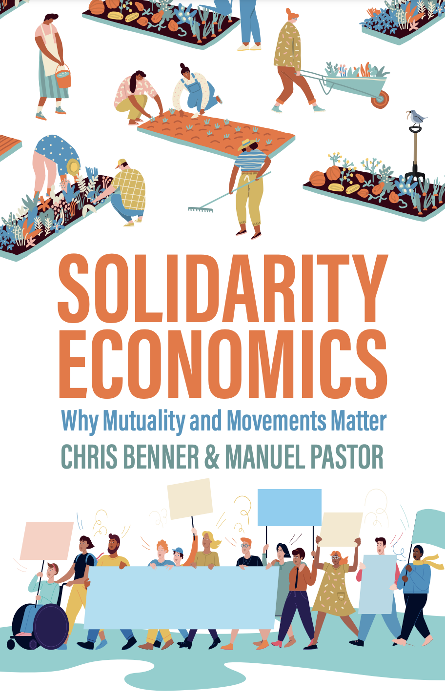 Solidarity Economics: Why Mutuality and Movements Matter (Kindle Edition)