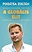 A globális elit by Zoltan Pogatsa