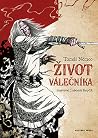 Život válečníka