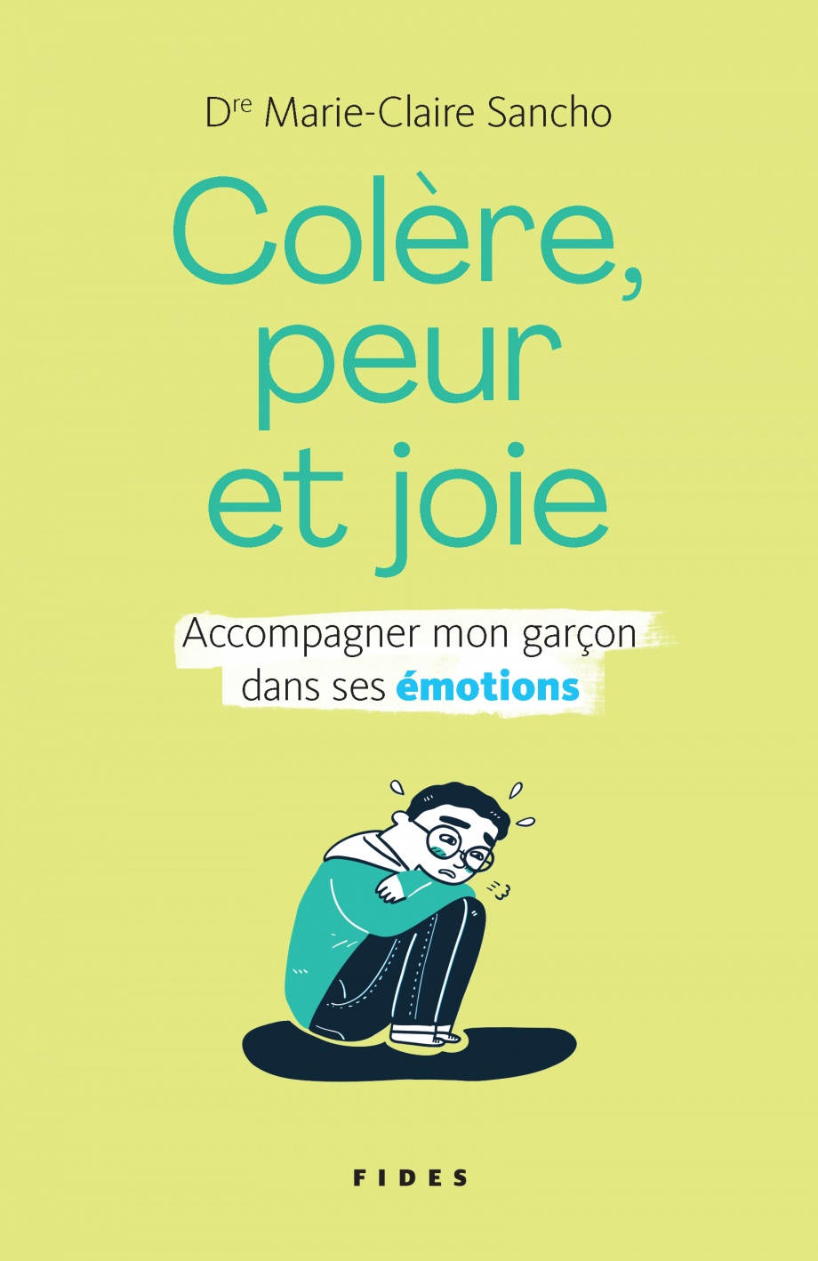 Colère, peur et joie (Paperback)
