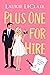Plus One For Hire (A Love U...