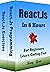 React.Js Programming, In 8 Hours, For Beginners, Learn Coding Fast: React.Js Language, Crash Course Textbook & Exercises (Textbooks in 8 Hours 14)