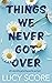 Things We Never Got Over (Knockemout #1)