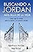 BUSCANDO A JORDAN, MÁS ALLÁ DE LA VIDA (Spanish Edition)