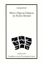 Mitos e Figuras Clássicas no Teatro Alemão