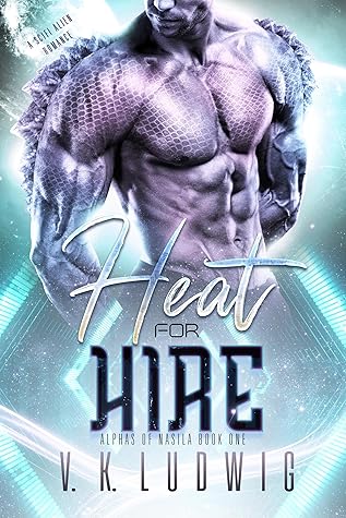 Heat for Hire (Alphas of Nasila, #1)