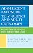 Adolescent Exposure to Violence and Adult Outcomes by Scott Menard
