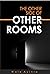 The Other Side Of Other Rooms by Wale Ayinla