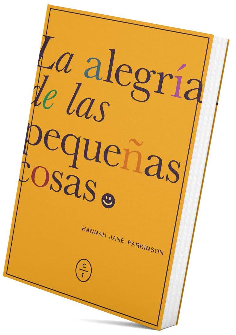 La alegría de las pequeñas cosas (Paperback)