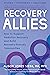 Recovery Allies: How to Sup...