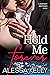 Hold Me Forever (Hartley Br...