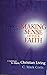 Making Sense of Your Faith: A Guidebook to Basic Christian Living