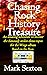 Chasing Rock History Treasu...