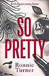 So Pretty by Ronnie Turner