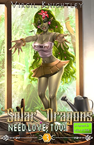 Solar Dragons Need Love, Too! 3: a harem lit slice of life (Kindle Edition)