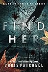 Find Her by Chris Patchell