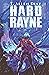 Hard Rayne: A Cyberpunk Spy...