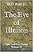 The Eye of Illusion: Tales ...