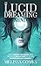 The Lucid Dreaming Mind: Ho...