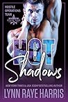 Hot Shadows by Lynn Raye Harris
