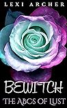Bewitch (The ABCS of Lust)