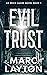 Evil Trust