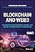Blockchain and Web3: Buildi...