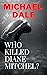 Who Killed Diane Mitchel? by Michael Dale