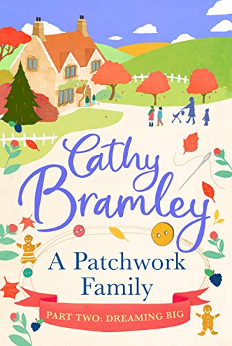 Dreaming Big (A Patchwork Family, #2)