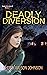 Deadly Diversion (Intertwined #1)