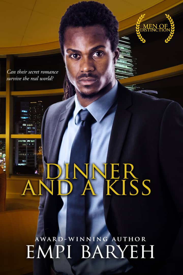 Dinner and a Kiss (Men of Distinction, #2)