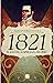 1821: El año de la esperanz...