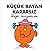 Küçük Bayan Kararsız