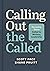 Calling Out the Called: Dis...