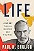 Life: A Journey through Science and Politics