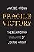 Fragile Victory: The Making and Unmaking of Liberal Order