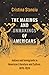 The Makings and Unmakings of Americans: Indians and Immigrants in American Literature and Culture, 1879-1924 (The Henry Roe Cloud Series on American Indians and Modernity)