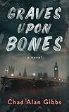 Graves upon Bones (Izzy and Elton Mystery Series, #2)