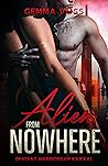 Alien From Nowhere (Deviant Warriors of Kar'Kal #1) Alien From Nowhere (Deviant Warriors of Kar'Kal #1)