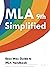 MLA 9 Simplified: Easy Way Guide to MLA Handbook: Updated for the MLA 9th Edition Handbook