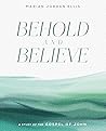 Behold and Believ...