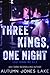 Three Kings, One Night (Lost Kings MC #2.5)